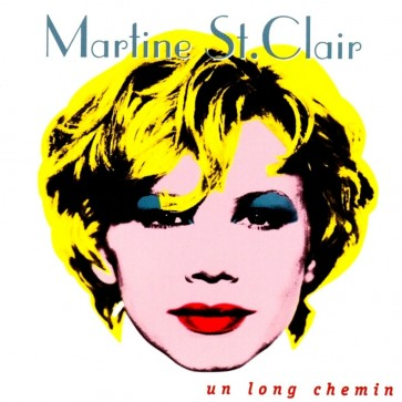 Martine St-Clair - Un long chemin